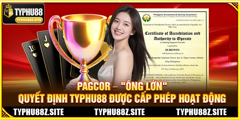 TYPHU88 Được Cấp Phép Hoạt Động Bởi Tổ Chức Nào? (Thông tin PAGCOR)